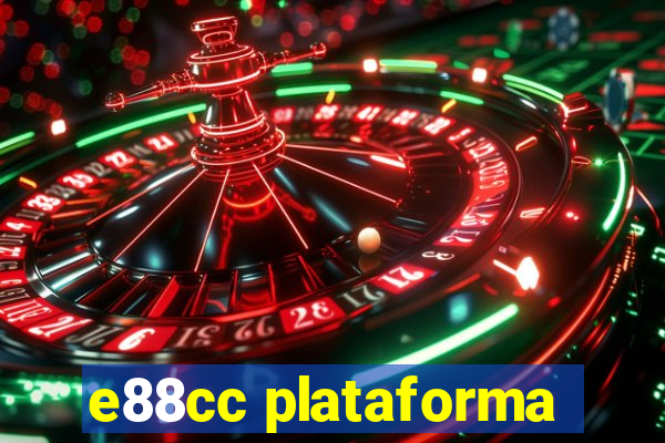 e88cc plataforma